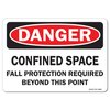 Signmission OSHA, Confined Space Fall Protection Required Beyond This Point, 7in X 5in, 5" H, 7" W, Landscape OS-DS-D-57-L-19292